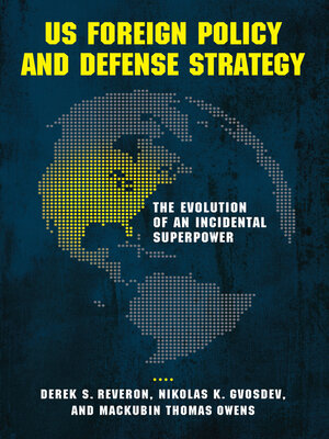 cover image of US Foreign Policy and Defense Strategy